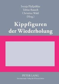 bokomslag Kippfiguren der Wiederholung