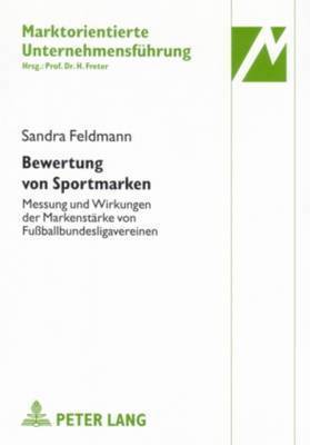 Sandra Feldmann, Hermann Freter - Bewertung Von Sportmarken, Häftad