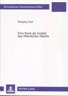 Eine Bank ALS Anstalt Des Oeffentlichen Rechts 1