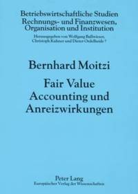 bokomslag Fair Value Accounting Und Anreizwirkungen