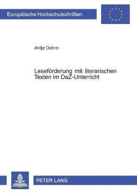 bokomslag Lesefoerderung mit literarischen Texten im DaZ-Unterricht