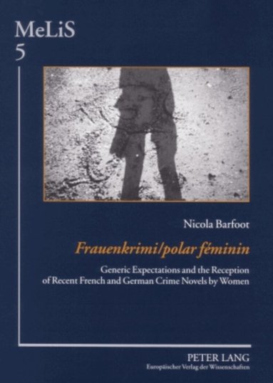 Nicola Barfoot - Frauenkrimi / polar féminin, Häftad