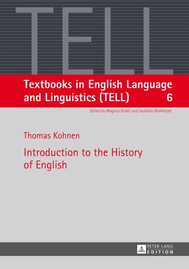 Thomas Kohnen - Introduction to the History of English, Häftad
