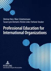 bokomslag Professional Education for International Organizations