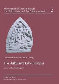 bokomslag Das diskursive Erbe Europas