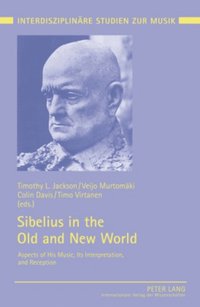 bokomslag Sibelius in the Old and New World