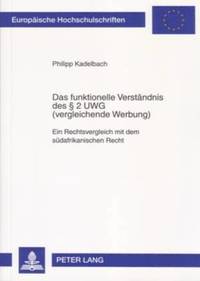 bokomslag Das Funktionelle Verstaendnis Des § 2 Uwg (Vergleichende Werbung)