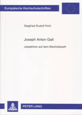 Siegfried Pichl - Joseph Anton Gall, Häftad