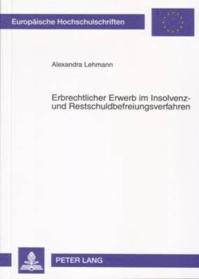 bokomslag Erbrechtlicher Erwerb Im Insolvenz- Und Restschuldbefreiungsverfahren