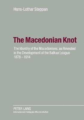 The Macedonian Knot 1