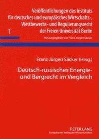 bokomslag Deutsch-Russisches Energie- Und Bergrecht Im Vergleich