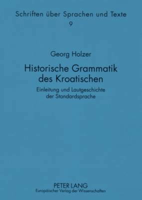 Historische Grammatik Des Kroatischen 1