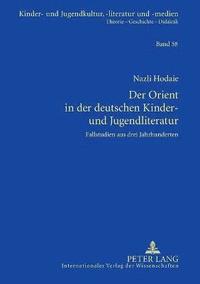 bokomslag Orient in der deutschen Kinder- und Jugendliteratur