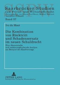 bokomslag Kombination von Ruecktritt und Schadensersatz im neuen Schuldrecht