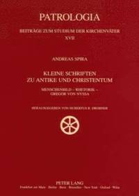 bokomslag Kleine Schriften Zu Antike Und Christentum