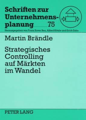 Strategisches Controlling Auf Maerkten Im Wandel 1