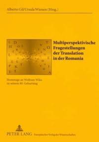 bokomslag Multiperspektivische Fragestellungen Der Translation in Der Romania