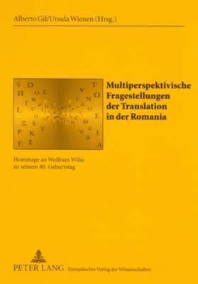 Multiperspektivische Fragestellungen Der Translation in Der Romania 1