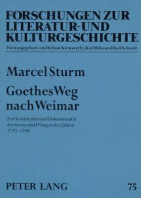 bokomslag Goethes Weg Nach Weimar