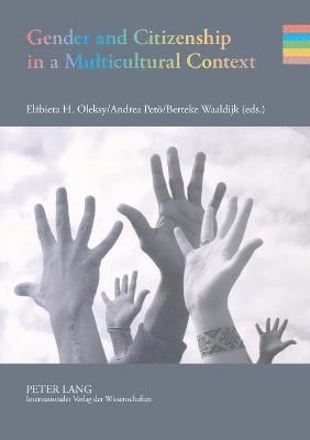 Gender and Citizenship in a Multicultural Context 1
