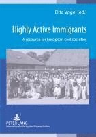 Highly Active Immigrants