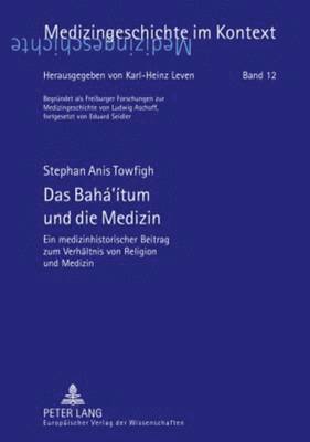 Bahá'ítum Und Die Medizin