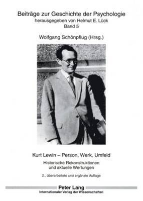 Wolfgang Schönpflug, Helmut E Lück, Wolfgang Schönpflug - Kurt Lewin - Person, Werk, Umfeld, Häftad