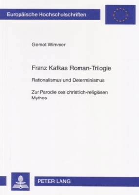 Gernot Wimmer - Franz Kafkas Roman-Trilogie, Häftad