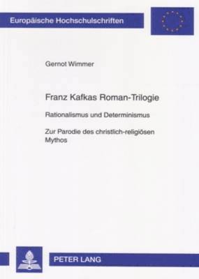 bokomslag Franz Kafkas Roman-Trilogie