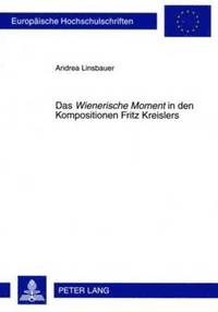 bokomslag Das Wienerische Moment in Den Kompositionen Fritz Kreislers