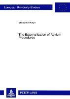 The Externalisation of Asylum Procedures 1