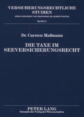 bokomslag Die Taxe Im Seeversicherungsrecht