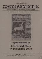 Fauna and Flora in the Middle Ages