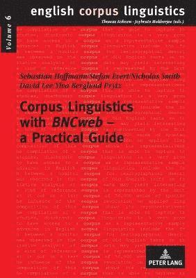 Corpus Linguistics with BNCweb  a Practical Guide 1