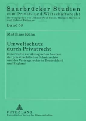 Matthias Kühn, Kuhn Matthias Kuhn, Michael Martinek - Umweltschutz Durch Privatrecht, Häftad