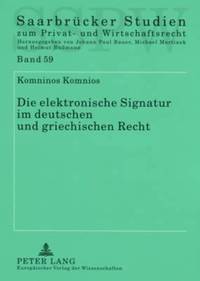 bokomslag Die Elektronische Signatur Im Deutschen Und Griechischen Recht