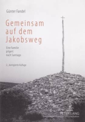 Günter Fandel - Gemeinsam Auf Dem Jakobsweg, Häftad