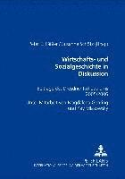 bokomslag Wirtschafts- Und Sozialgeschichte in Diskussion