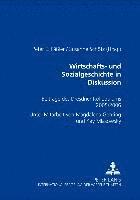 Wirtschafts- Und Sozialgeschichte in Diskussion