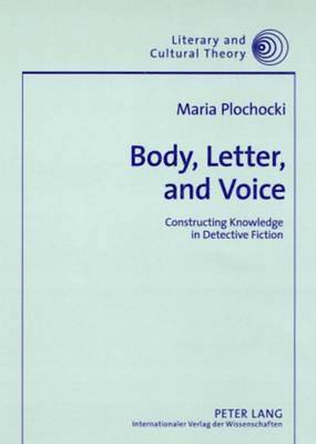 Maria Plochocki, Wojciech Kalaga - Body, Letter, and Voice, Häftad