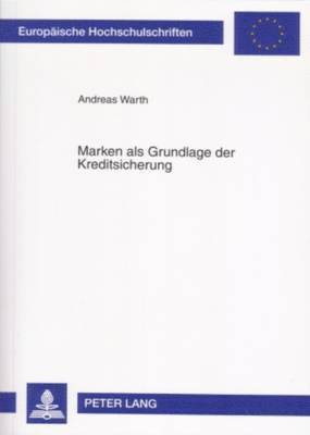 Marken ALS Grundlage Der Kreditsicherung 1