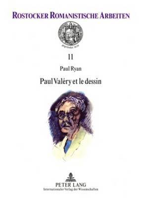 bokomslag Paul Valry Et Le Dessin