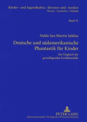 bokomslag Deutsche Und Suedamerikanische Phantastik Fuer Kinder