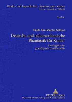 bokomslag Deutsche Und Suedamerikanische Phantastik Fuer Kinder