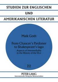 bokomslag From Chaucers Pardoner to Shakespeares Iago