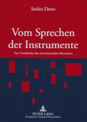 Stefan Drees, Drees Stefan Drees - Vom Sprechen Der Instrumente, Häftad