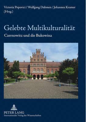 Victoria Popovici, Wolfgang Dahmen, Johannes Kramer - Gelebte Multikulturalitaet, Häftad