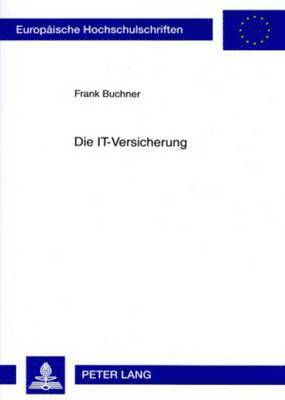 Frank Buchner - Die It-Versicherung, Häftad