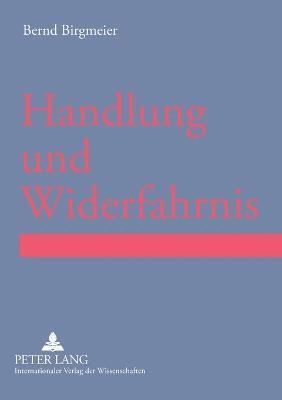 Handlung und Widerfahrnis 1