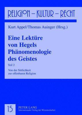 Johann Reikerstorfer, Kurt Appel, Thomas Auinger - Eine Lektuere Von Hegels Phaenomenologie Des Geistes, Häftad